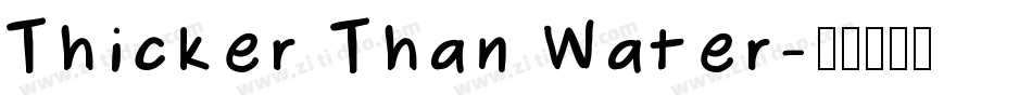 Thicker Than Water字体转换